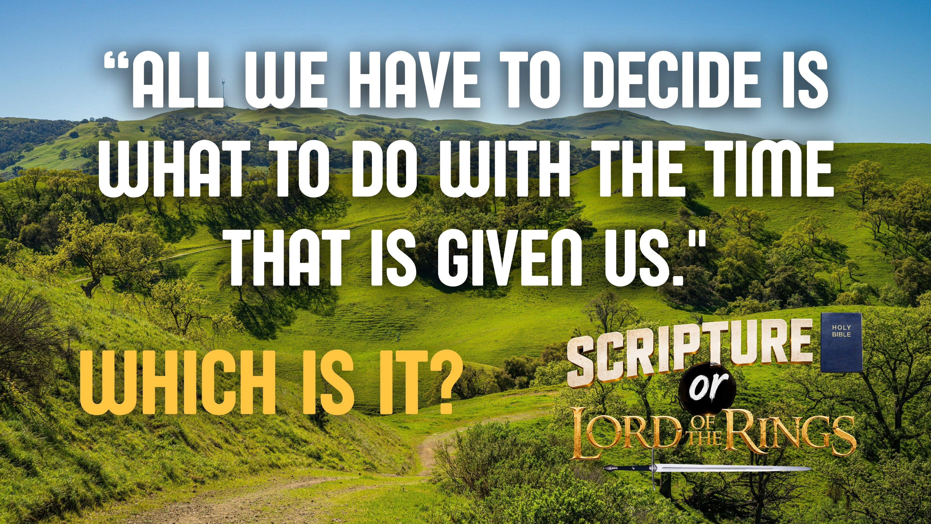 Scripture or Lord of the Rings