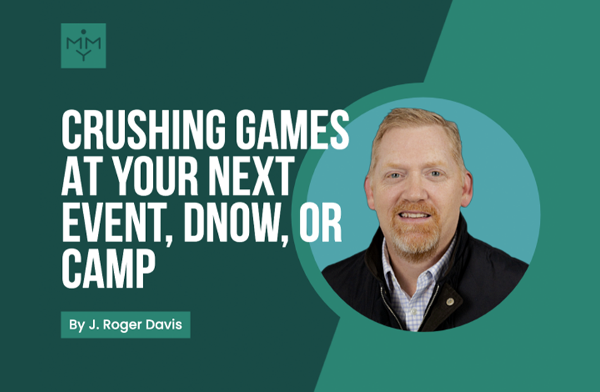 [Look Video] Crushing Games At Your Next Event, DNow, or Camp