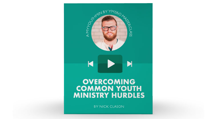 [Video Training] Overcoming Common Youth Ministry Hurdles