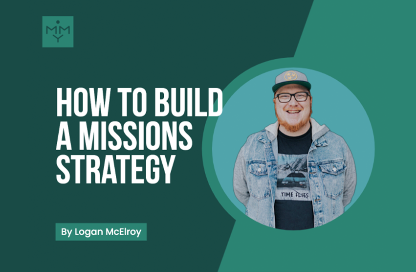 [Look Video] How To Build A Missions Strategy