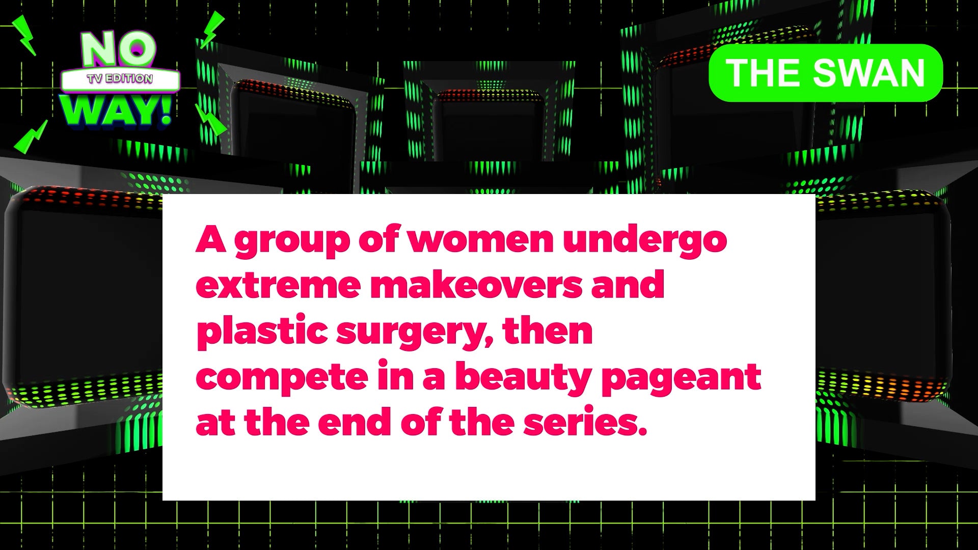 No Way! - TV Edition