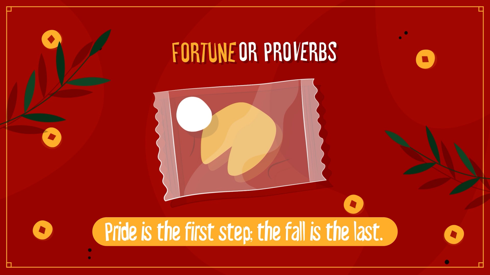 Fortune or Proverbs