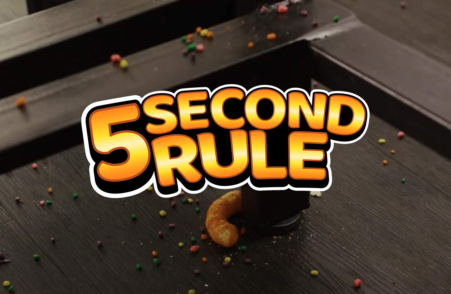 5 Second Rule