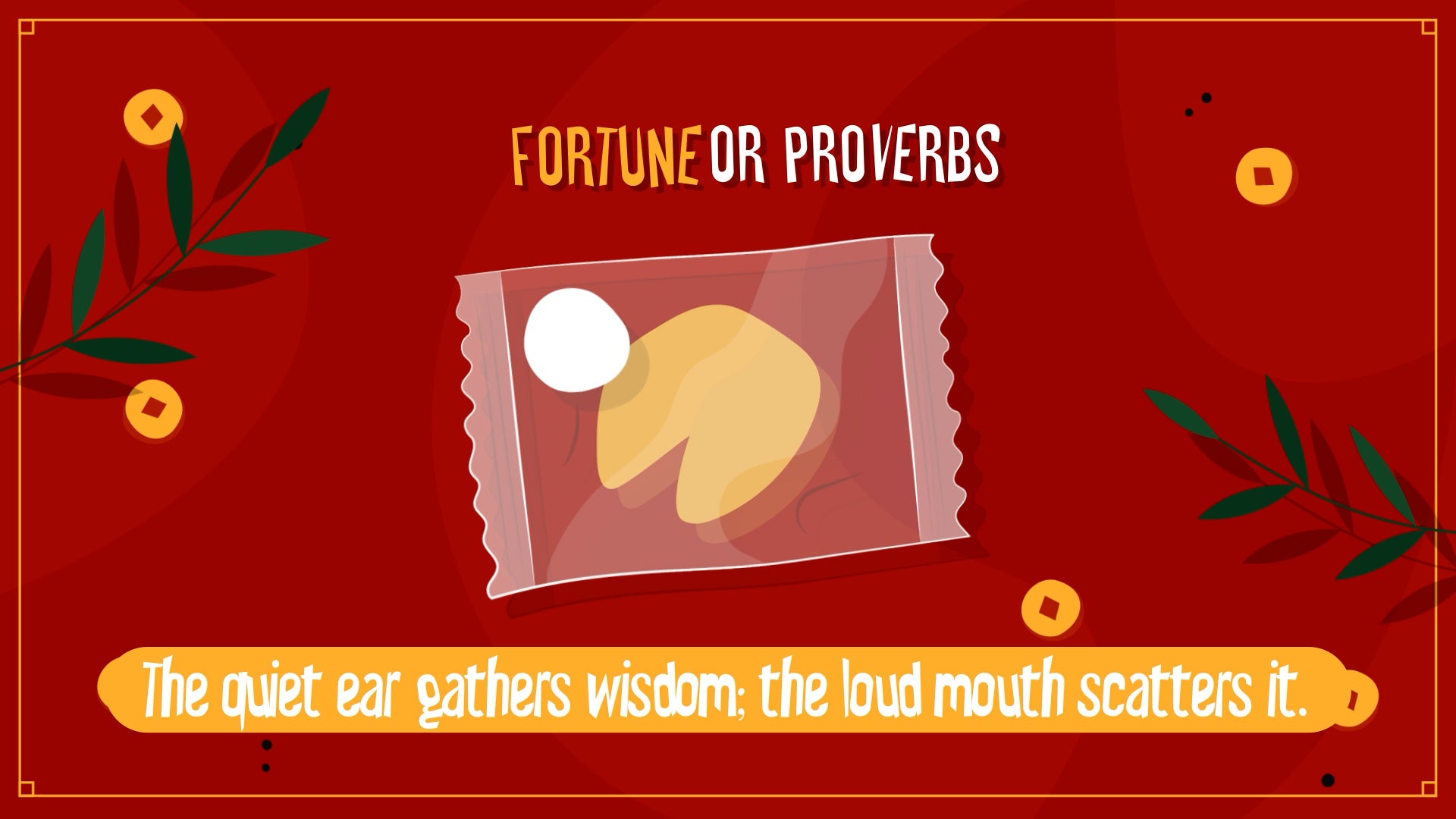 Fortune or Proverbs