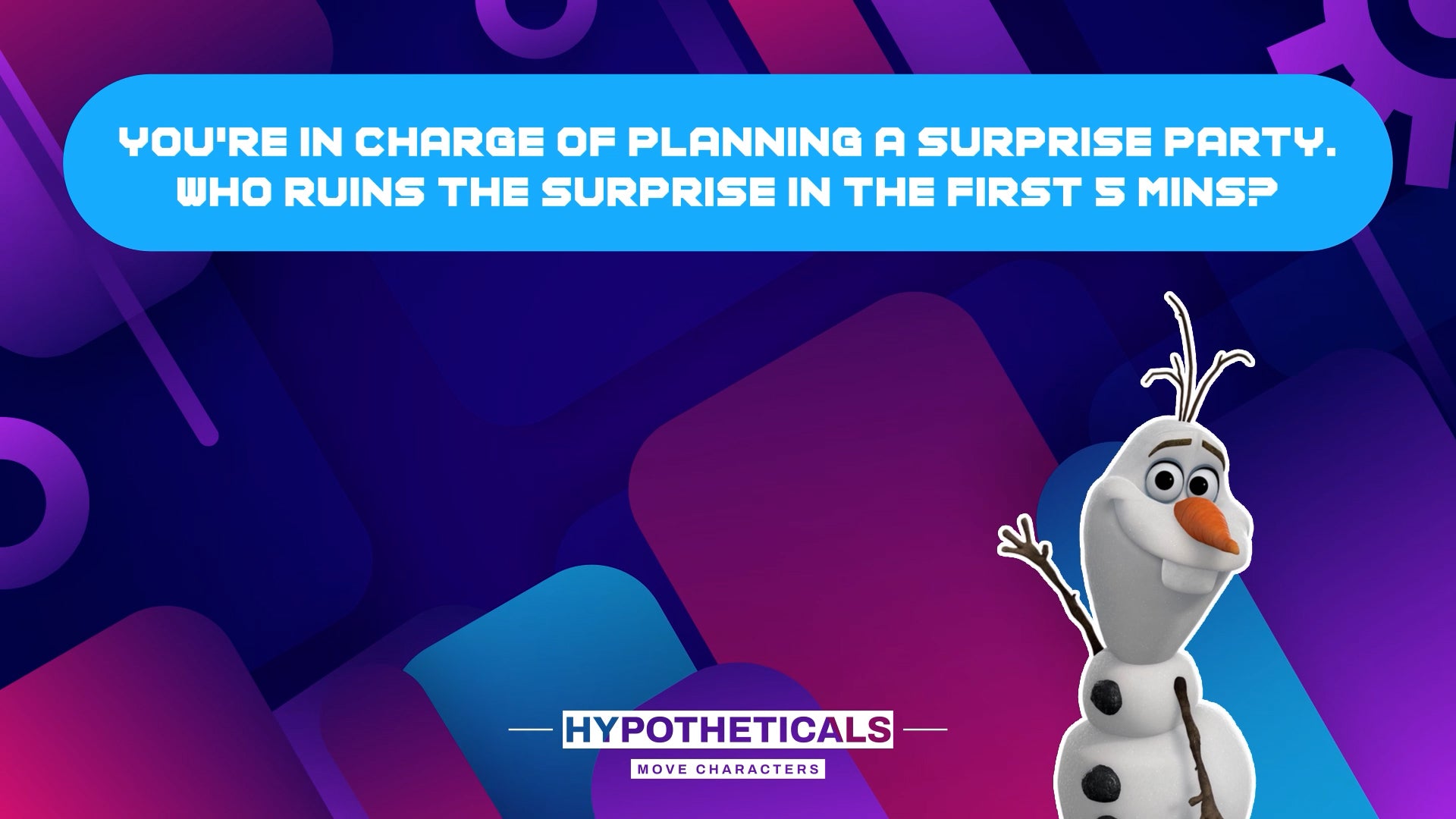 Hypotheticals - Movie Characters