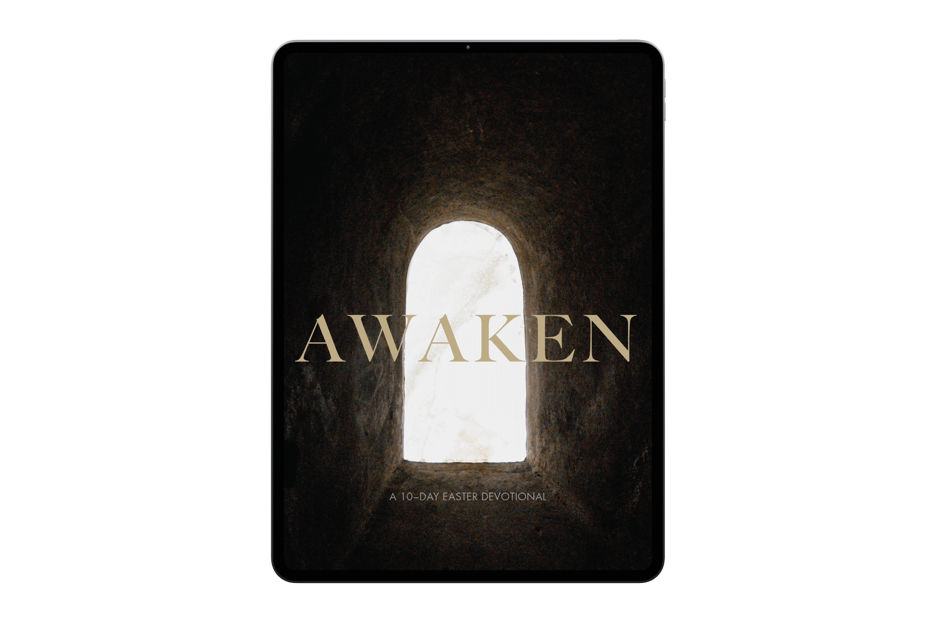 [DOWNLOADABLE VERSION] Awaken: A 10-Day Easter Devotional