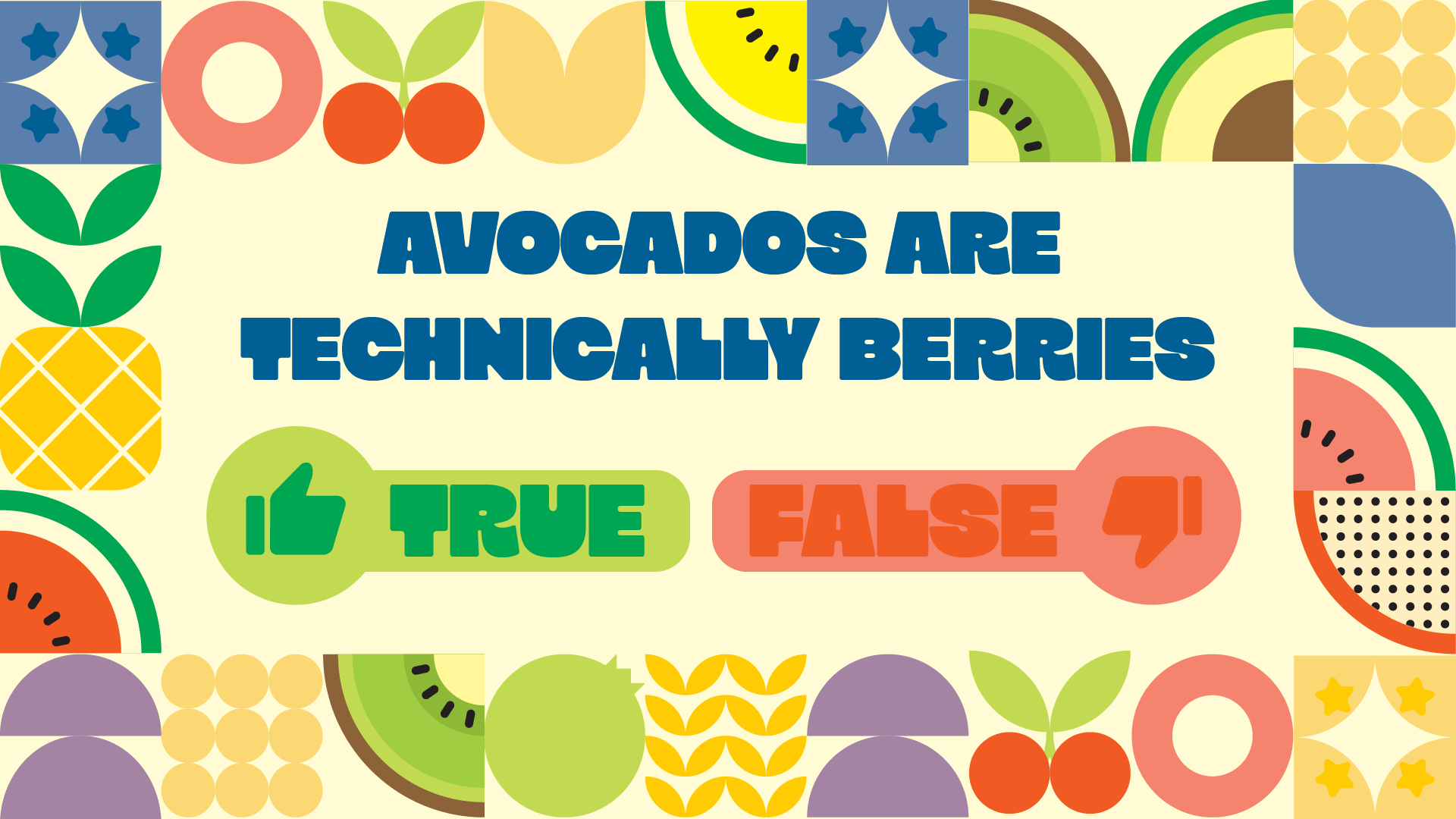 Fruit Or False