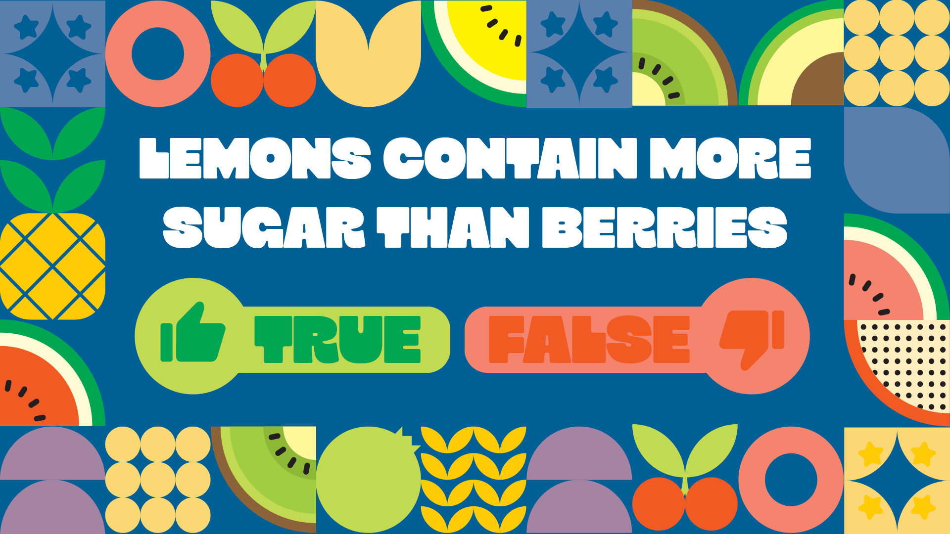 Fruit Or False 2