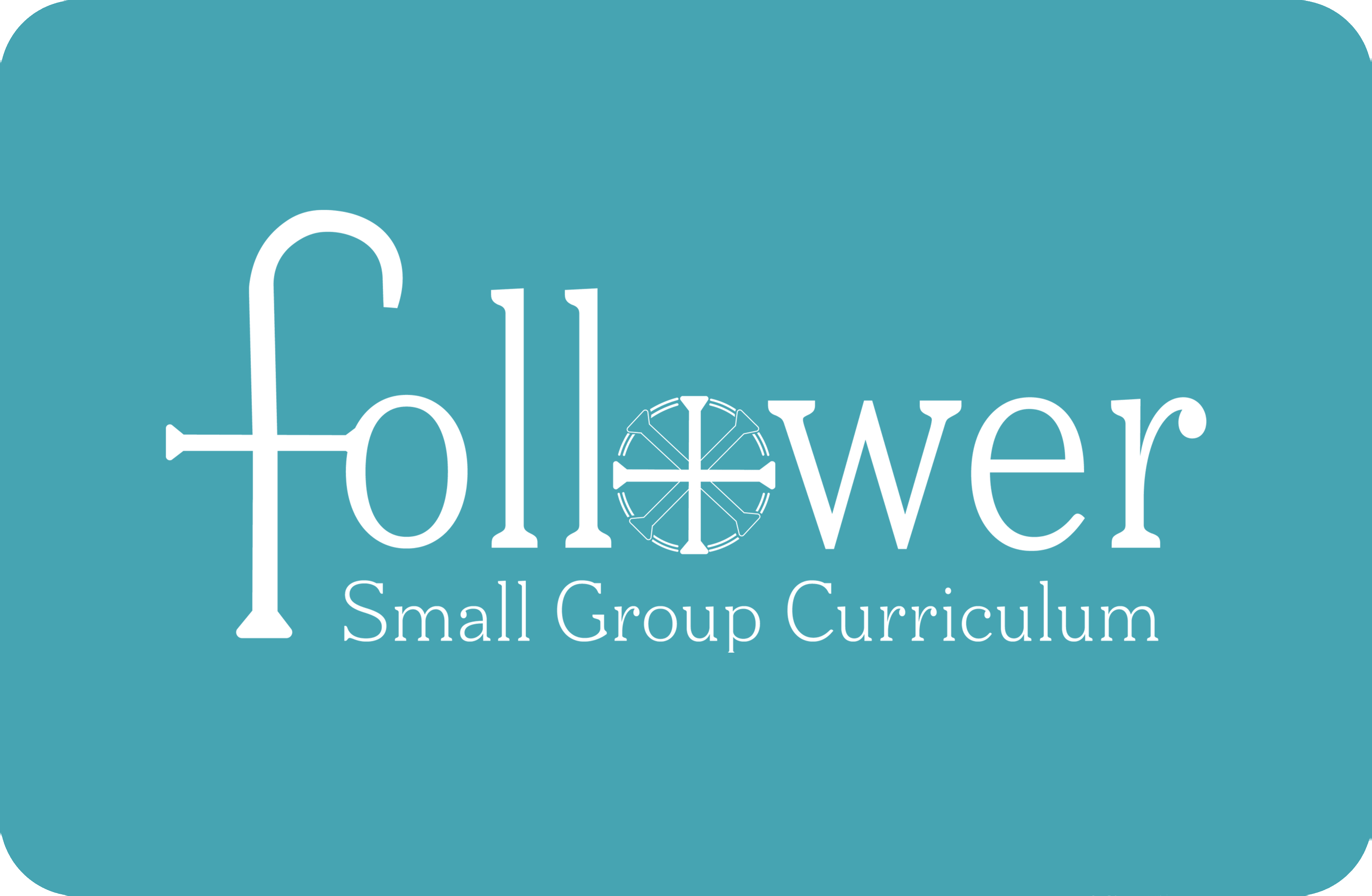 Follower Small Group Curriculum