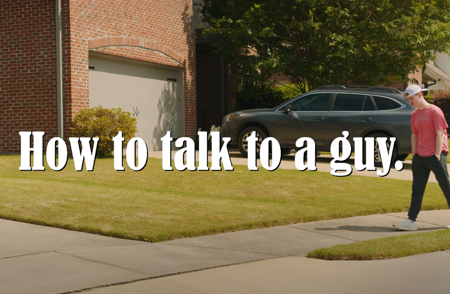 How to Talk to a Guy