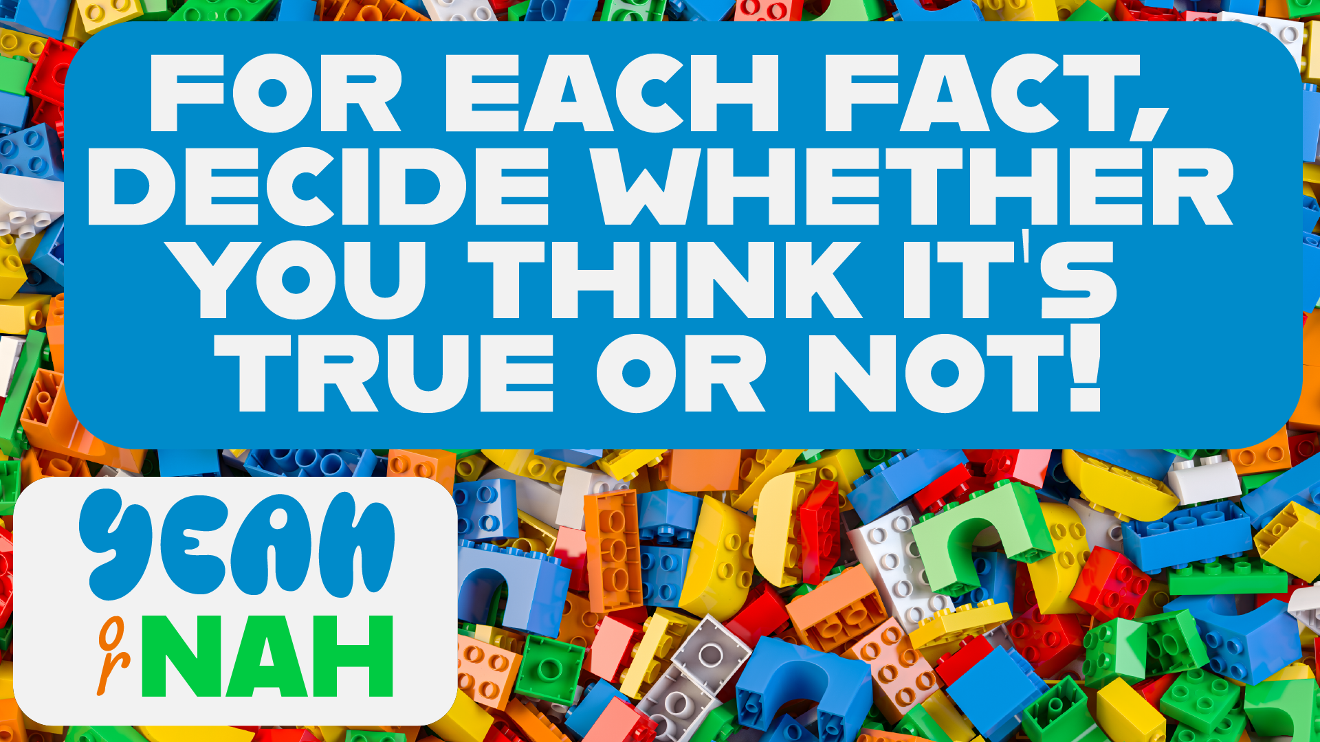 Yah Or Nah - Lego