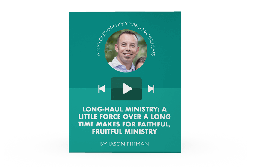 [Video Training] Long-Haul Ministry: A Little Force over a Long Time makes for Faithful, Fruitful Ministry