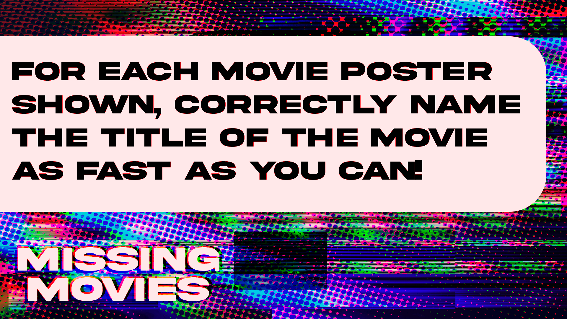 Missing Movies 3