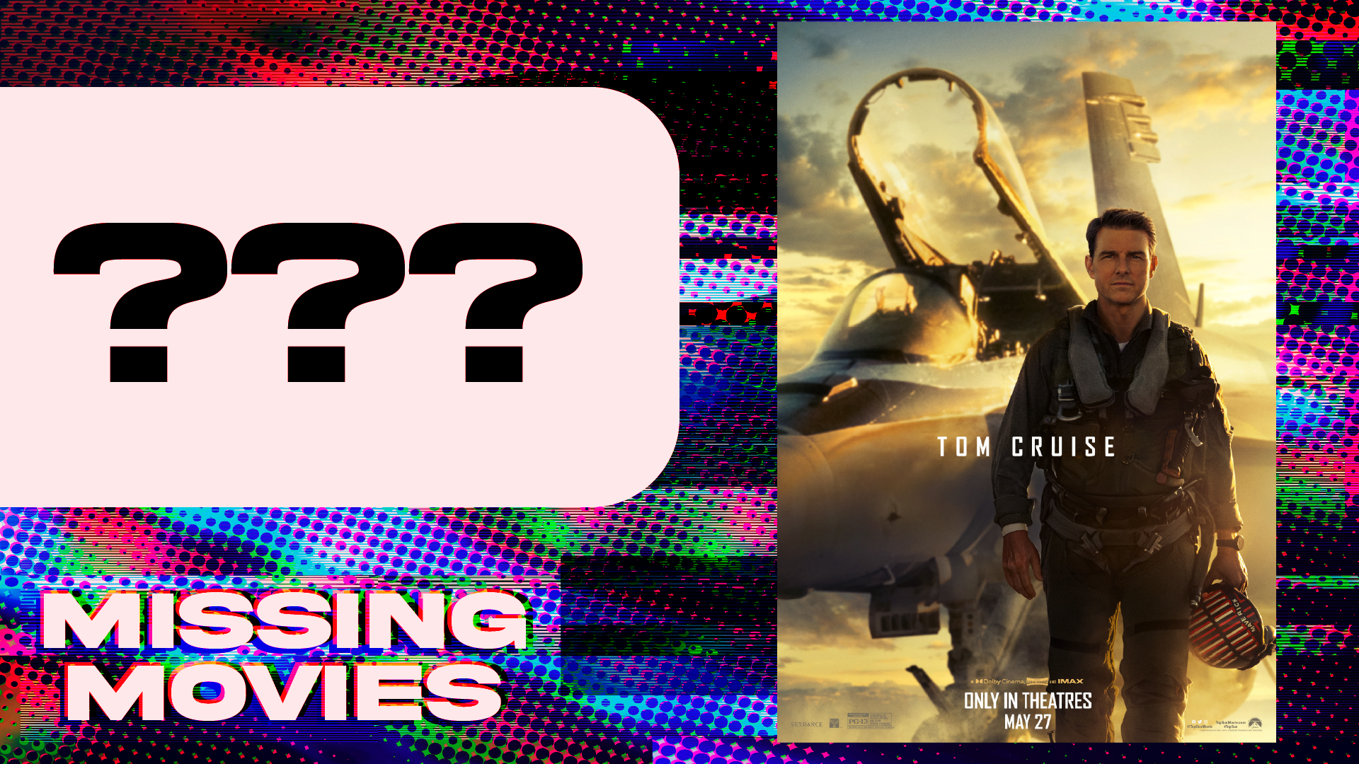 Missing Movies 3