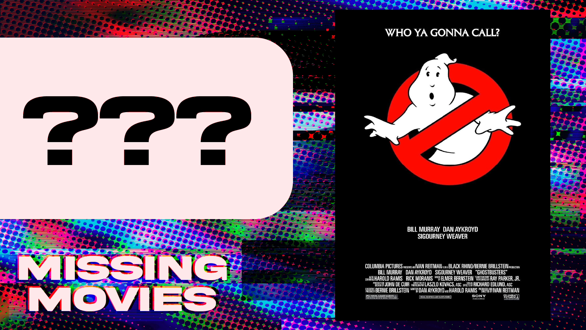 Missing Movies 3