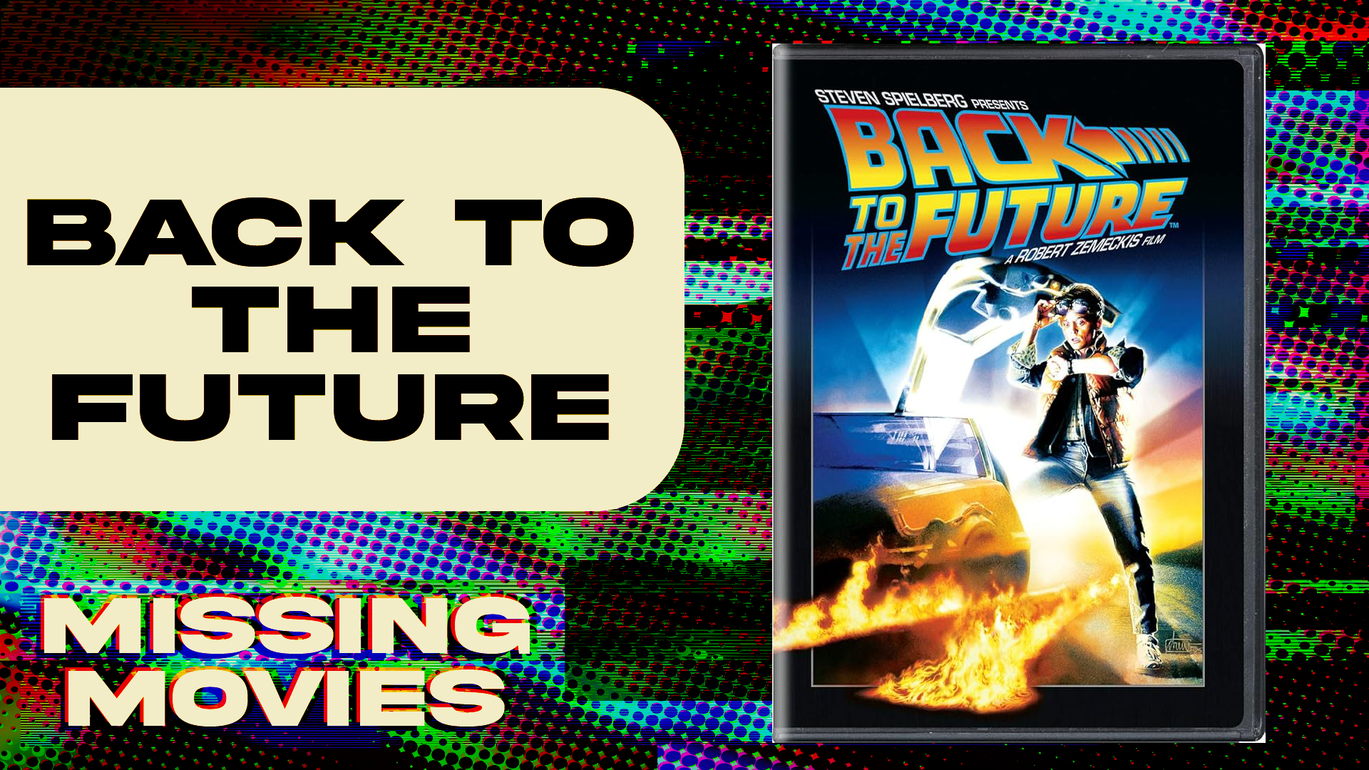 Missing Movies 2