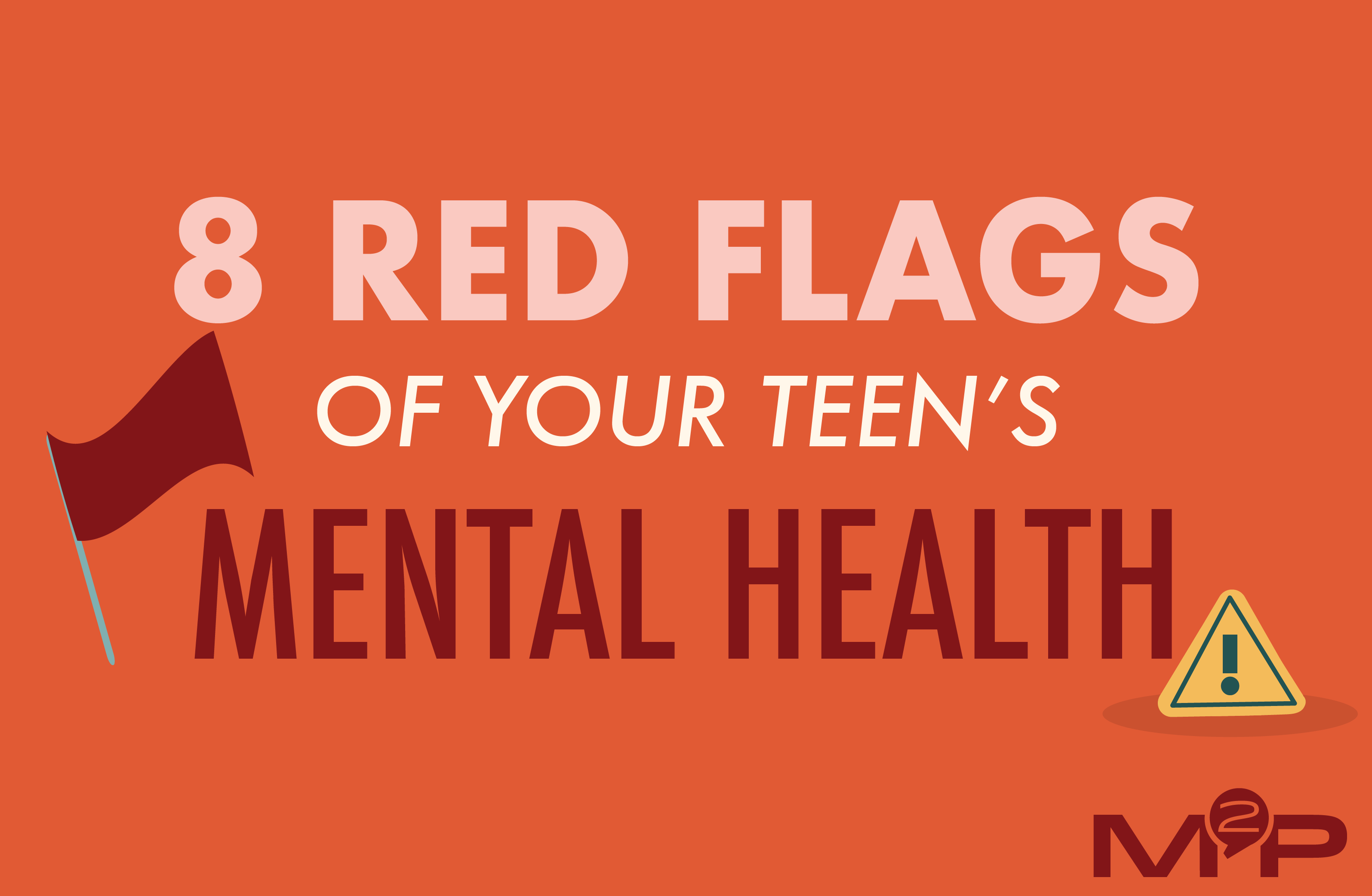 8 Red Flags Parenting Cards | 8 Red Flags Of Your Teen’s Mental Health — YM360