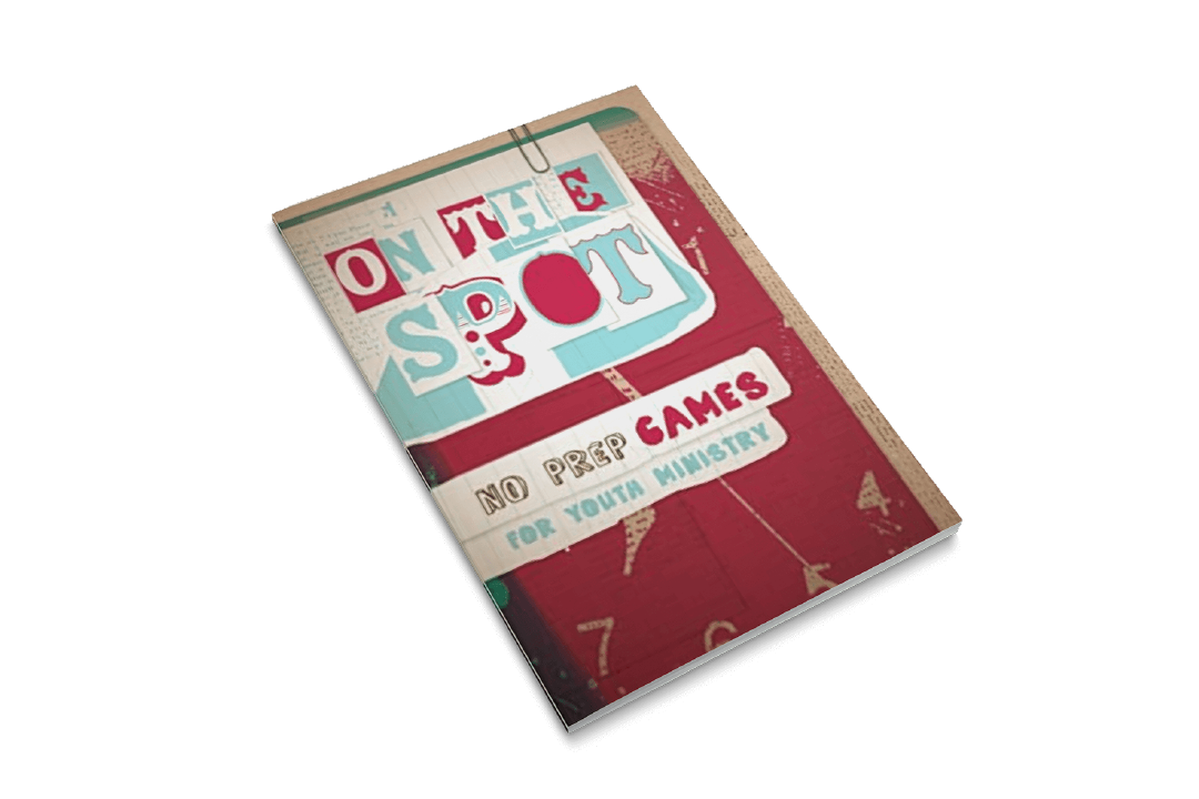 On the Spot: No-Prep Games For Youth Ministry