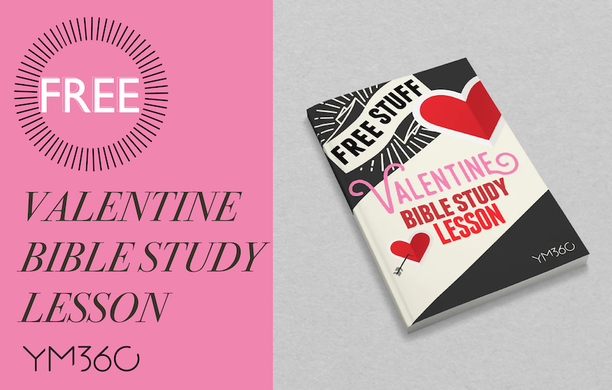 Free Valentines Lesson || Amazing Love: Finding And Living Real Love