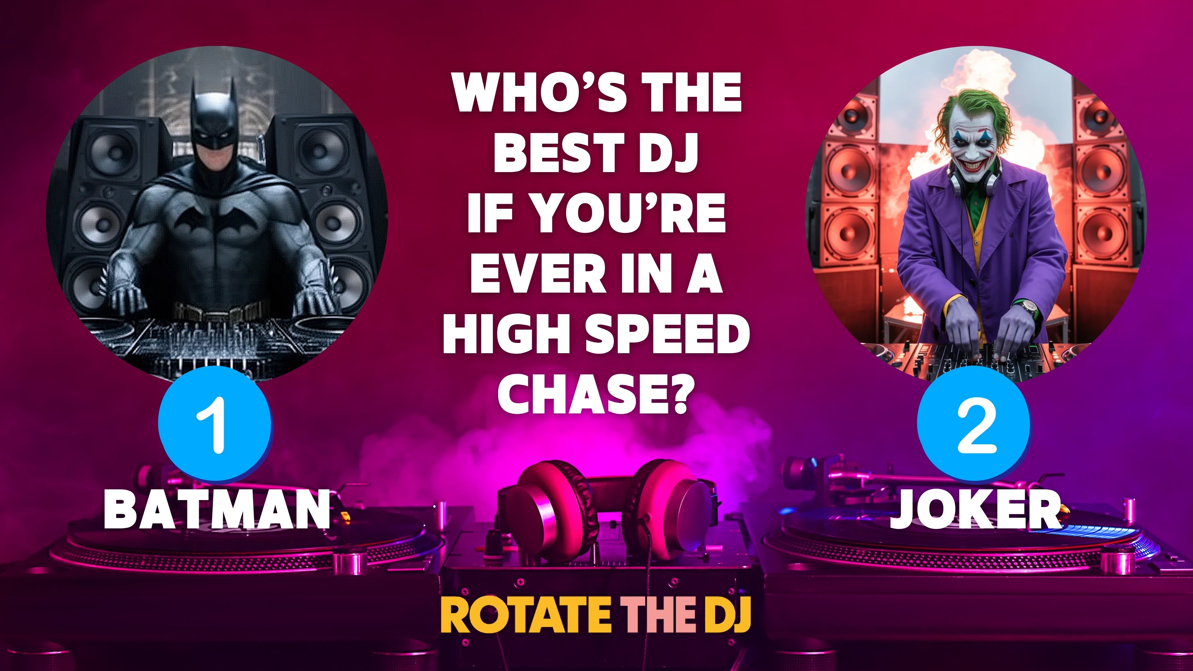Rotate the DJ