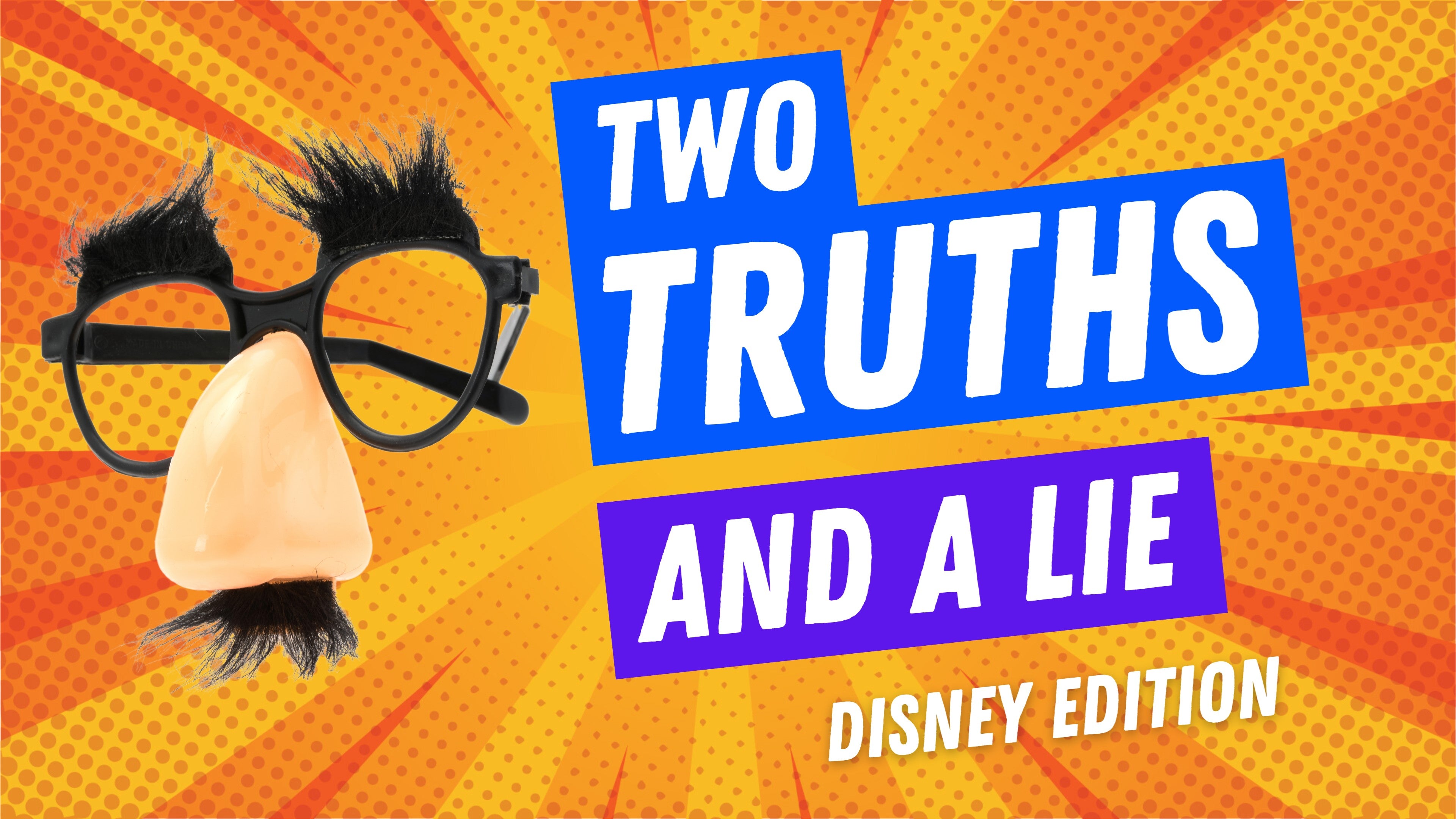 Two Truths And A Lie: Disney Edition