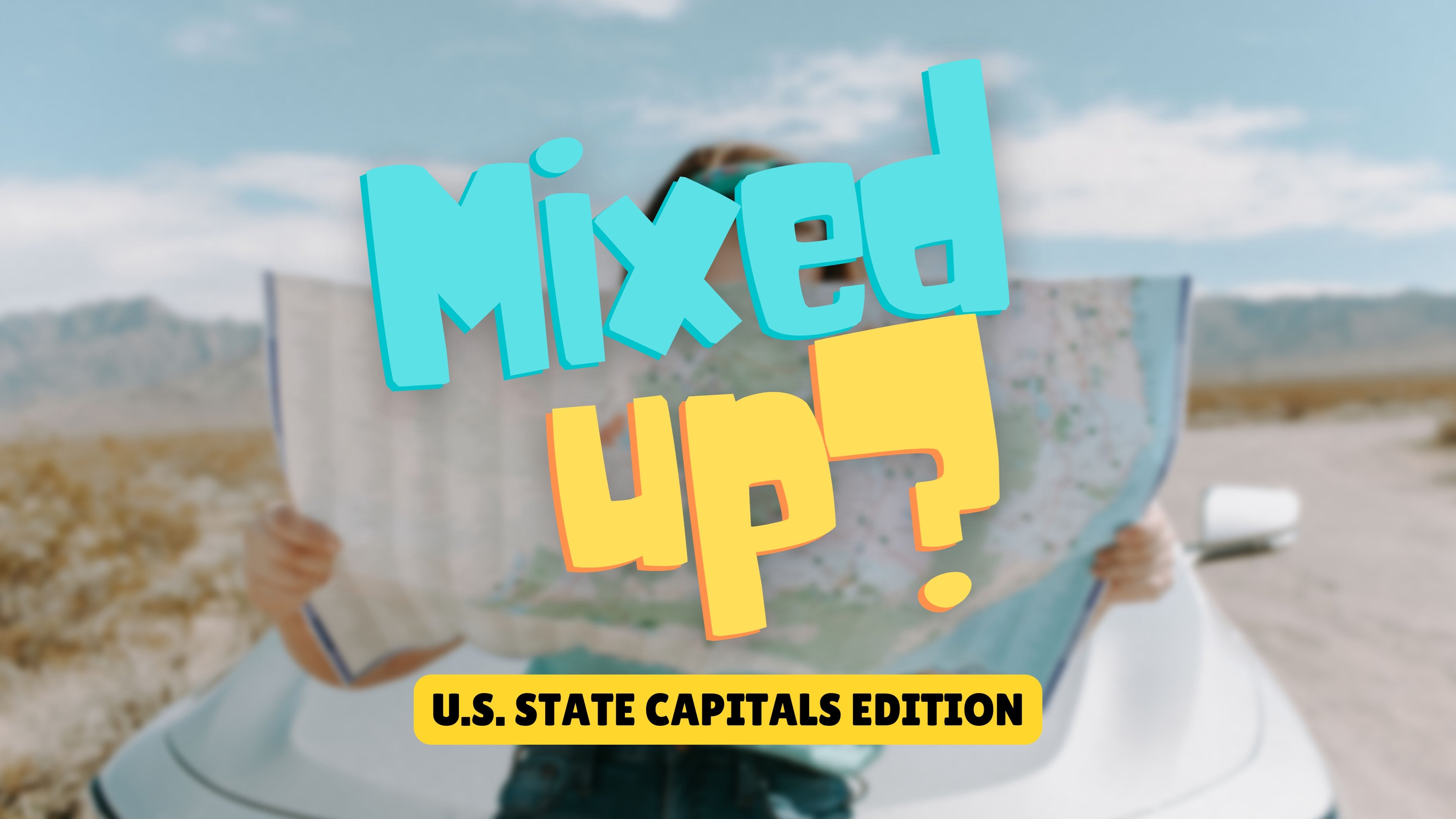 Mixed Up: US State Capitals