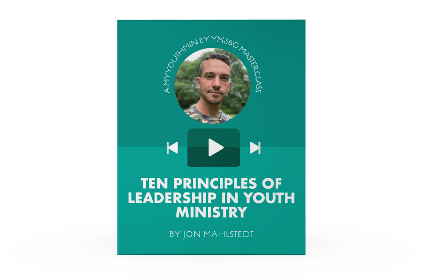 [Video Training] Ten Principles Of Leadership In Youth Ministry