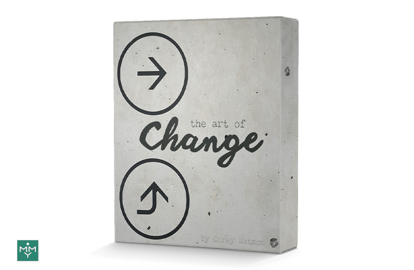 [3 Lesson Course] The Art of Change