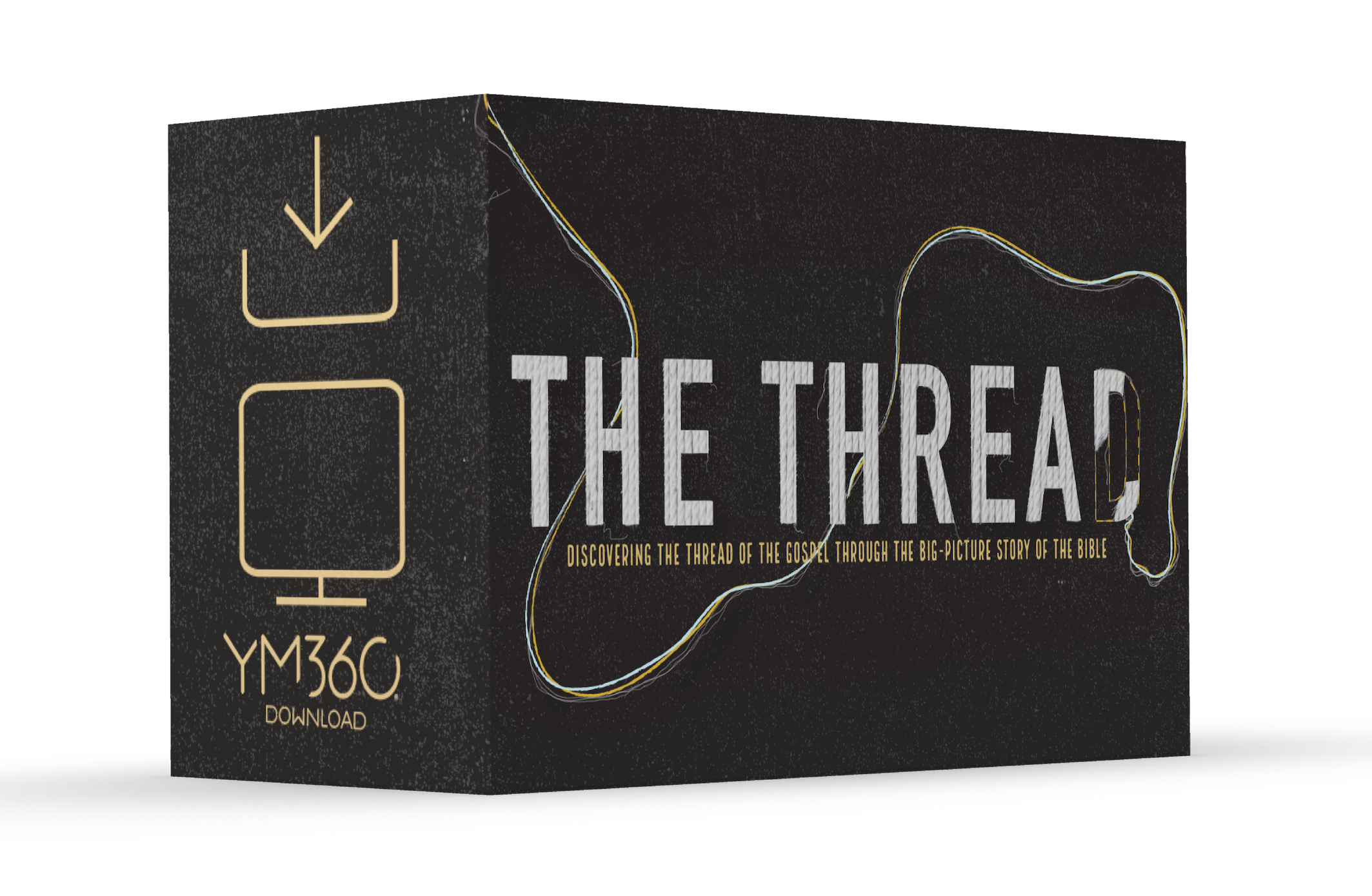 The Thread: Discovering the Thread of the Gospel Through the Big-Picture Story of the Bible