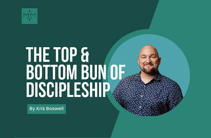 [Look Video] The Top & Bottom Bun Of Discipleship