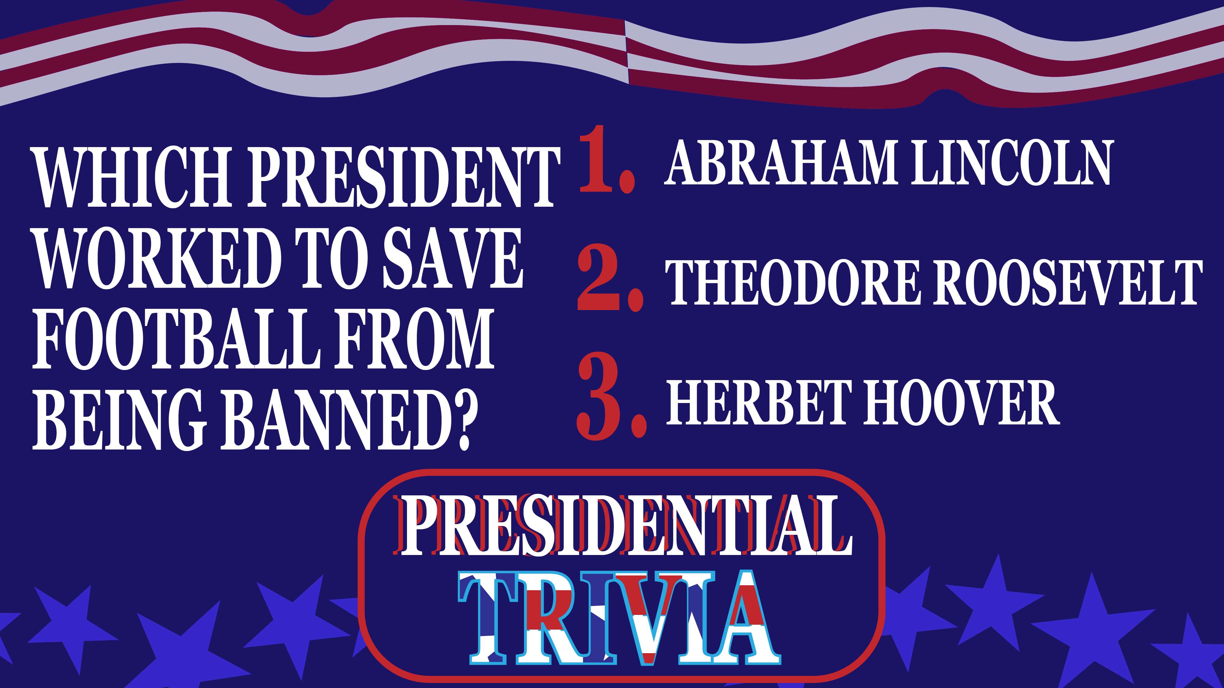 Presidential Trivia Vol. 3