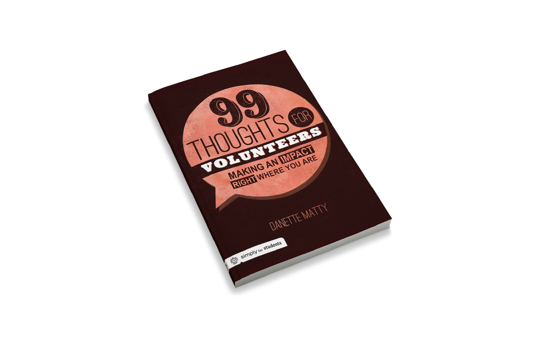 99 Thoughts for Volunteers: Making an Impact Right Where You Are