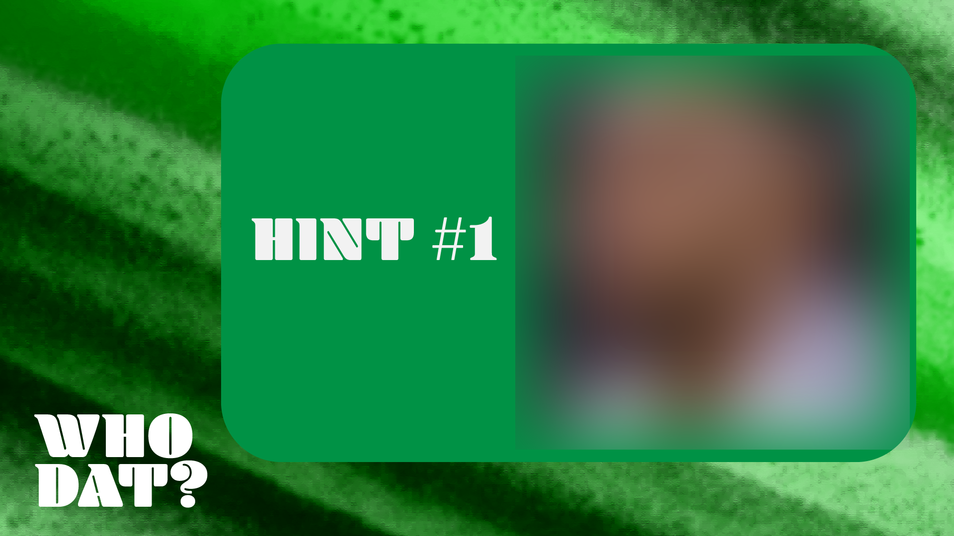 Who Dat? 2