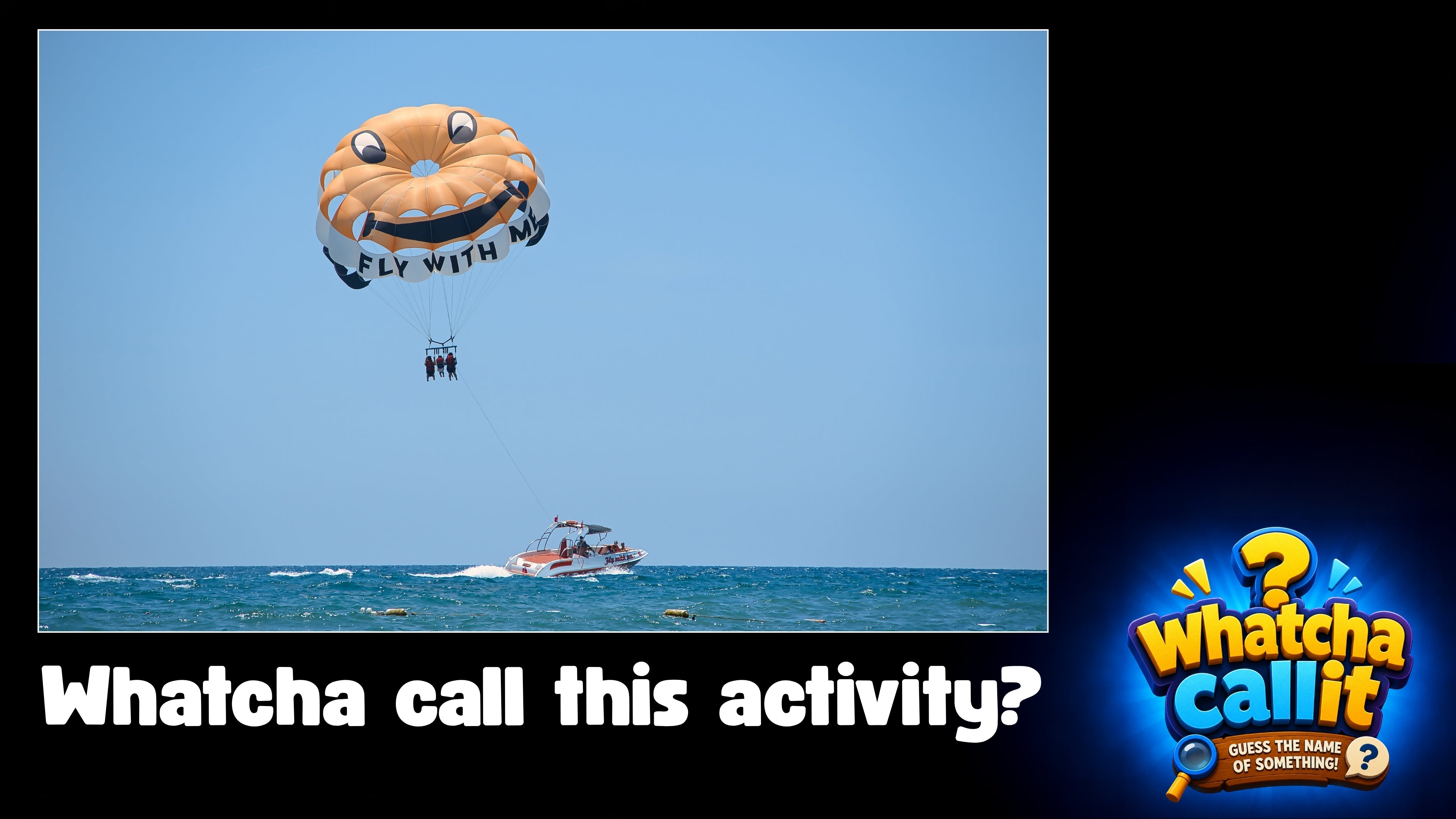 Whatcha Call It - Sports and Fun