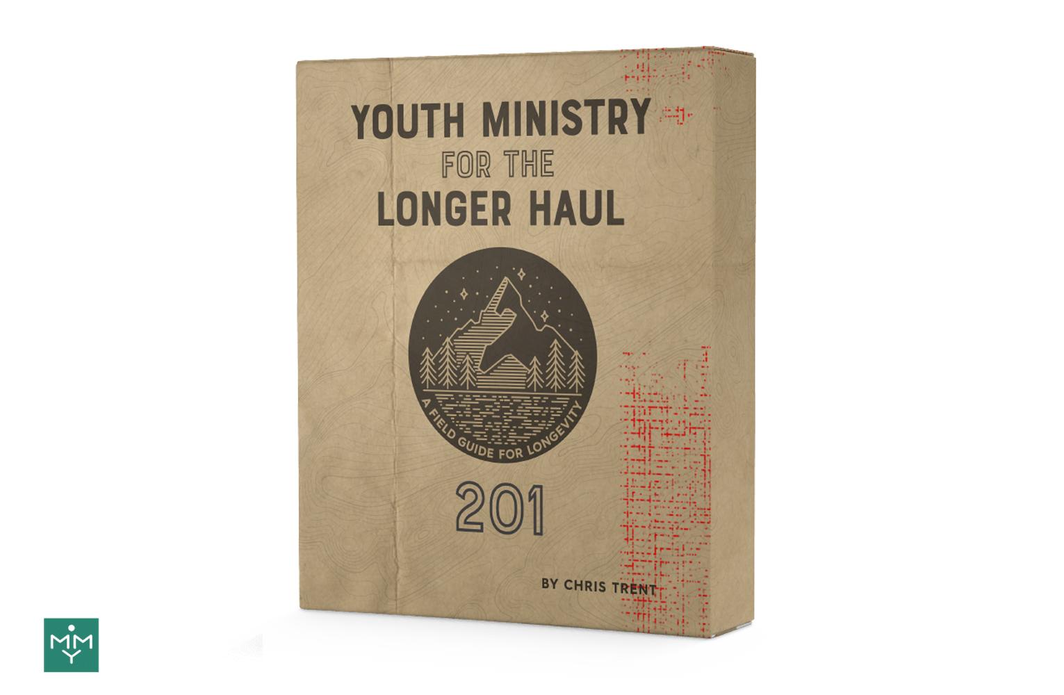 [8 Lesson Course] Youth Ministry For The Longer Haul: A Field Guide For Longevity 201