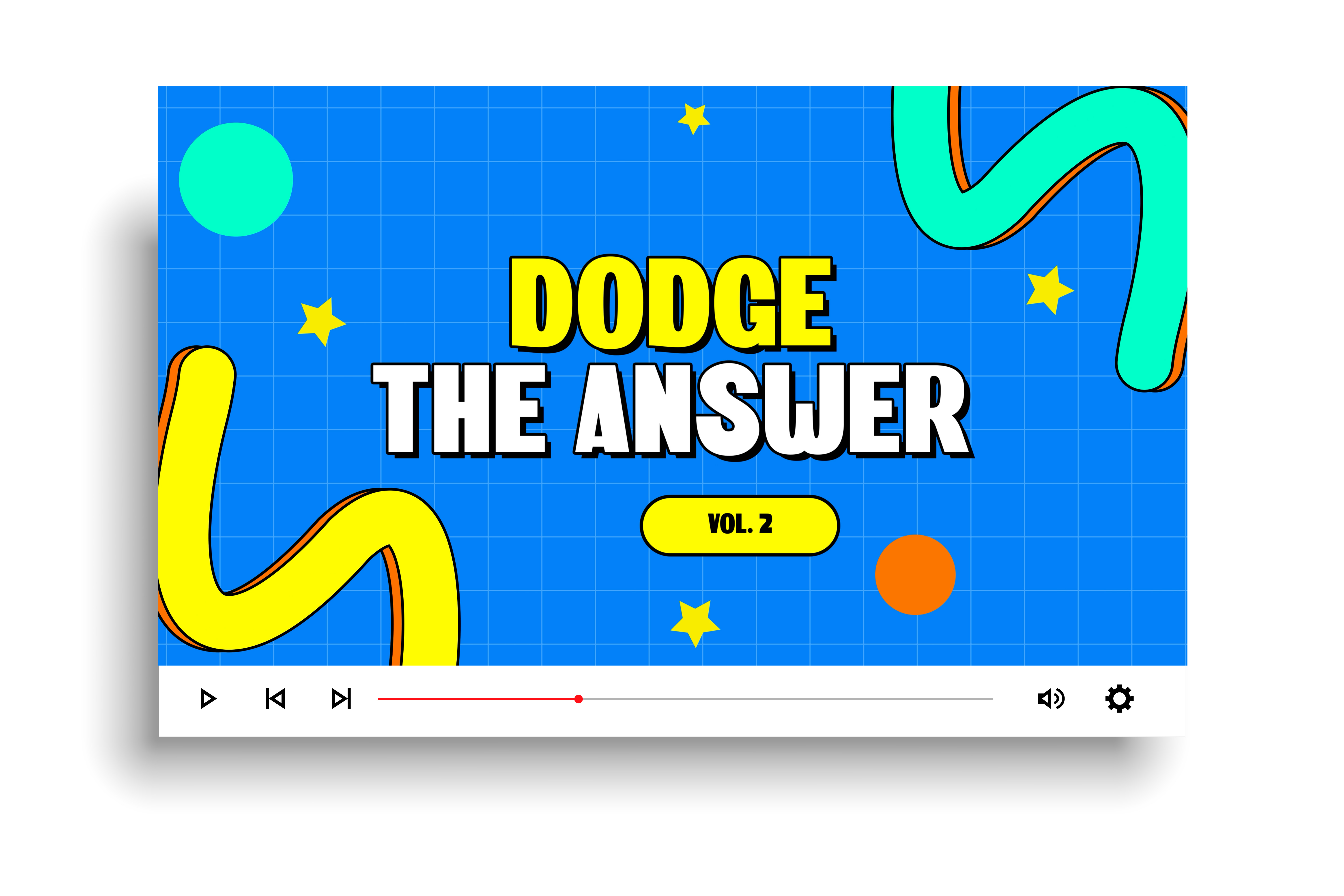 Dodge the Answer Volume 2