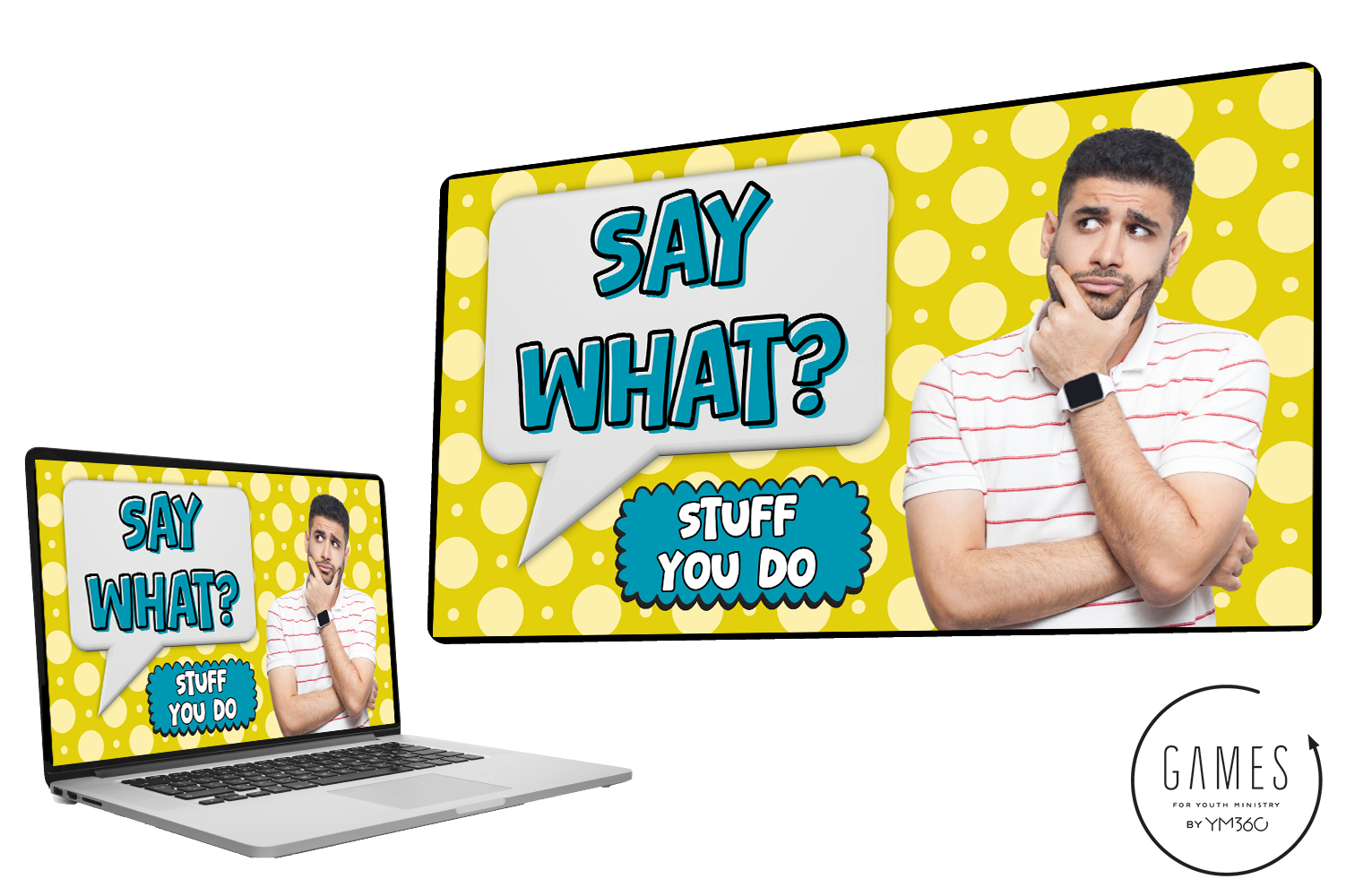 Say What? - Stuff We Do