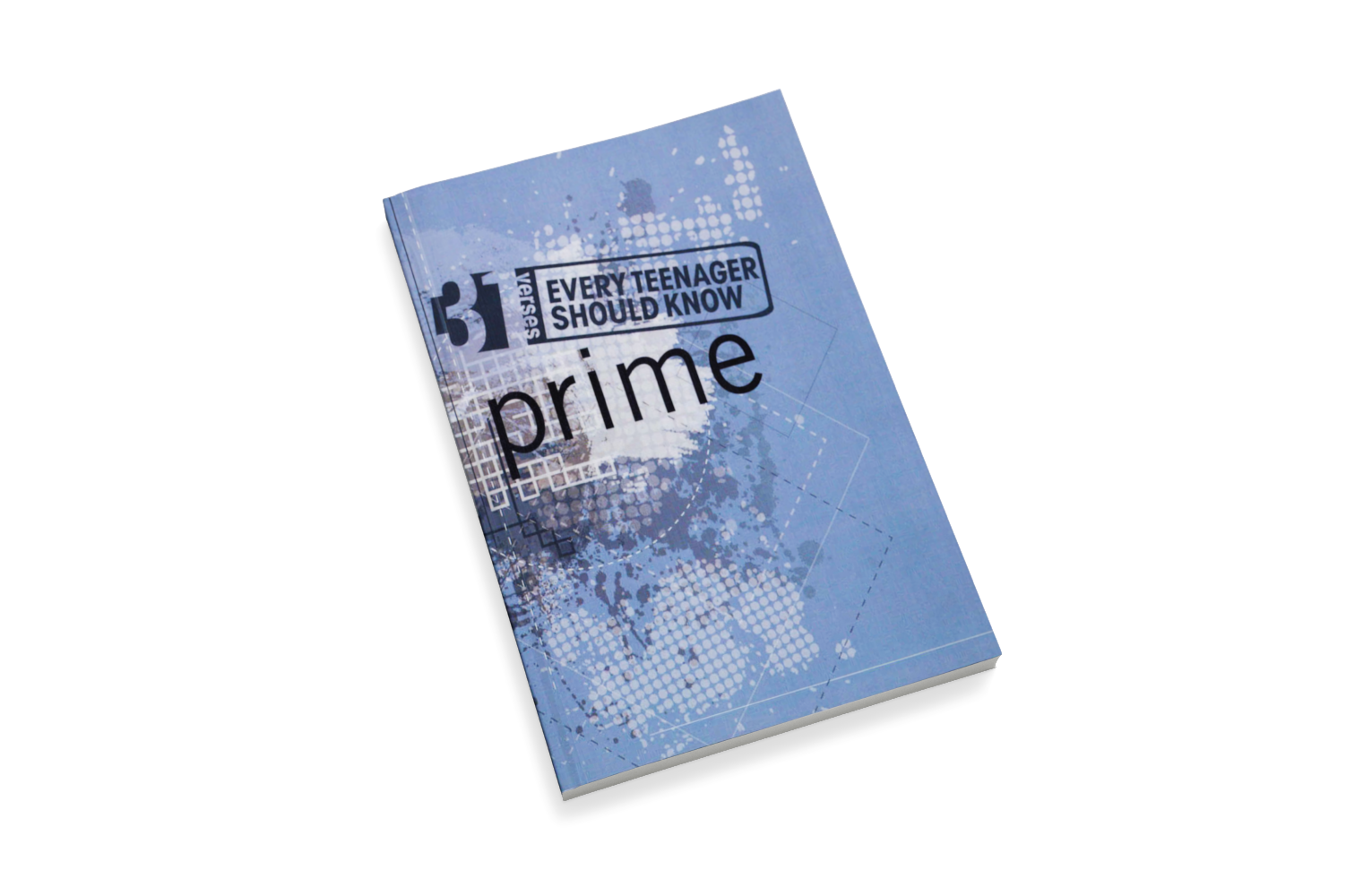 Prime: 31 Verses Every Teenager Should Know