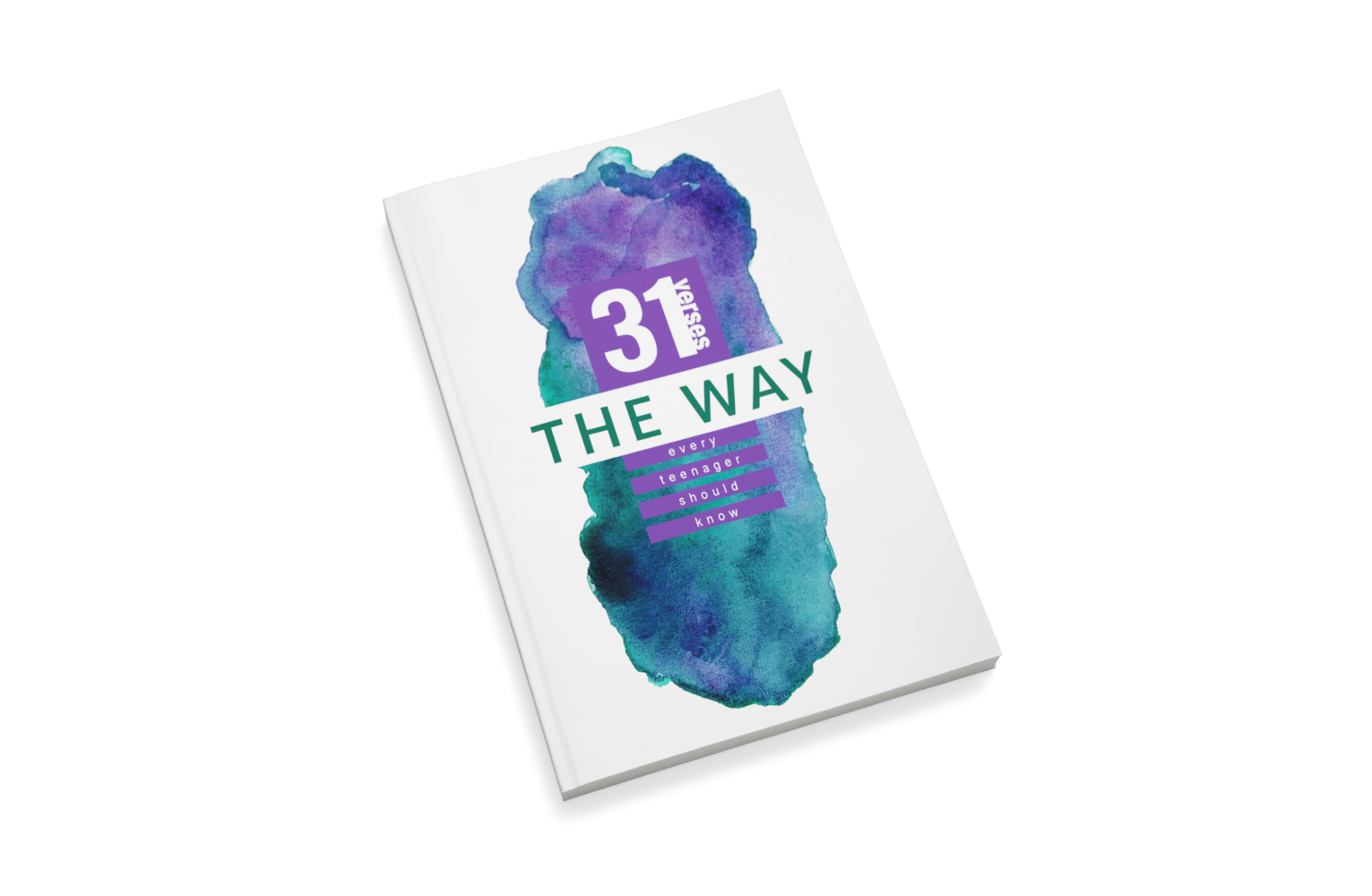 The Way: 31 Verses Every Believer Should Know