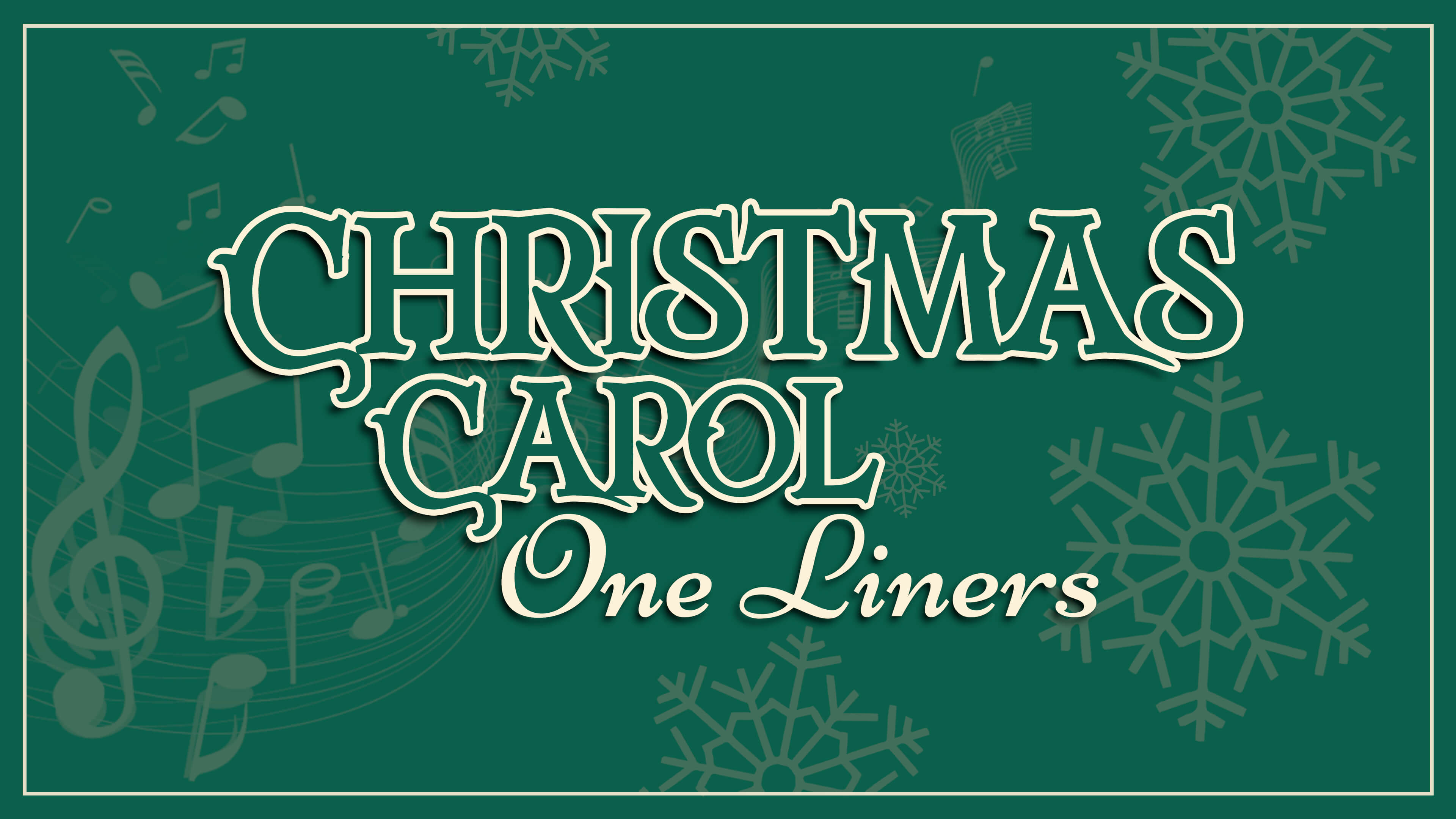 Christmas Carol One-liners