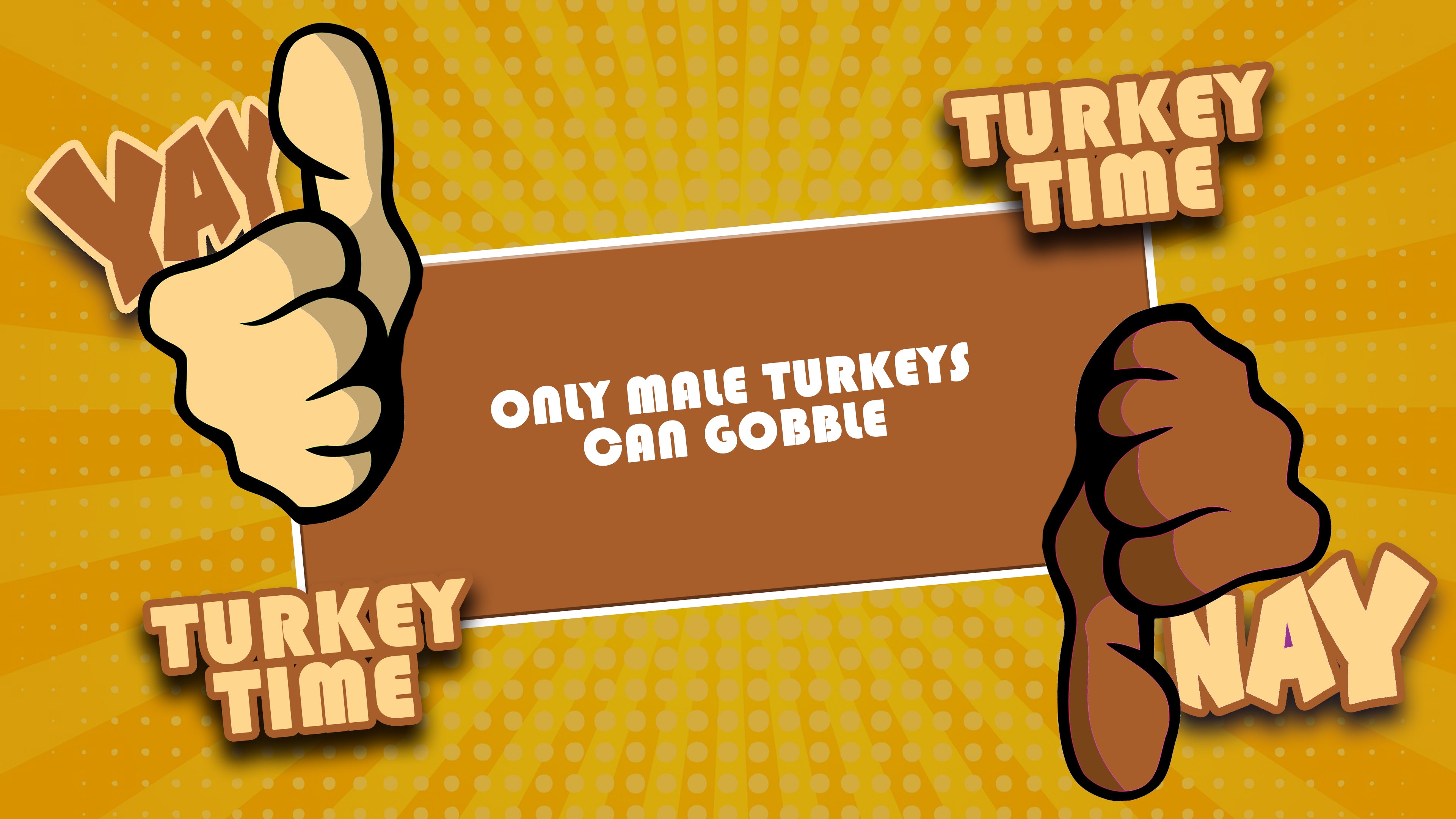 Yay or Nay: Turkey Time