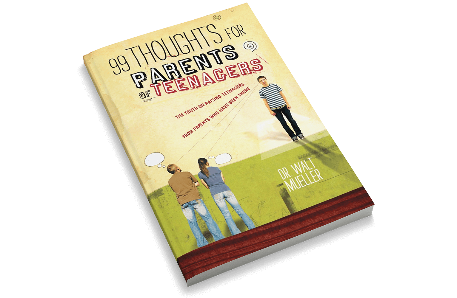 99 Thoughts for Parents of Teenagers