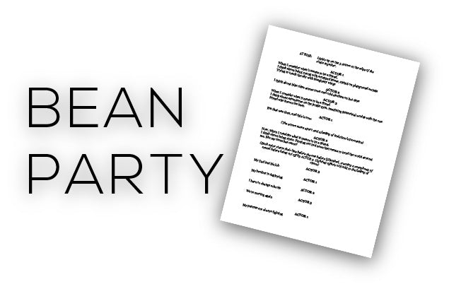 "Bean Party" Script