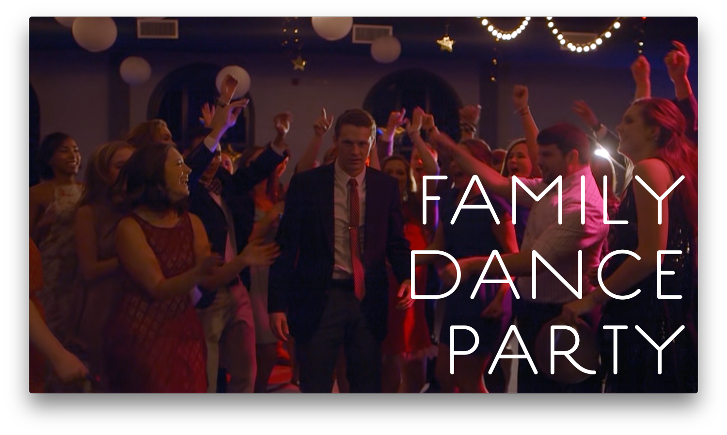 Family Dance Party Video