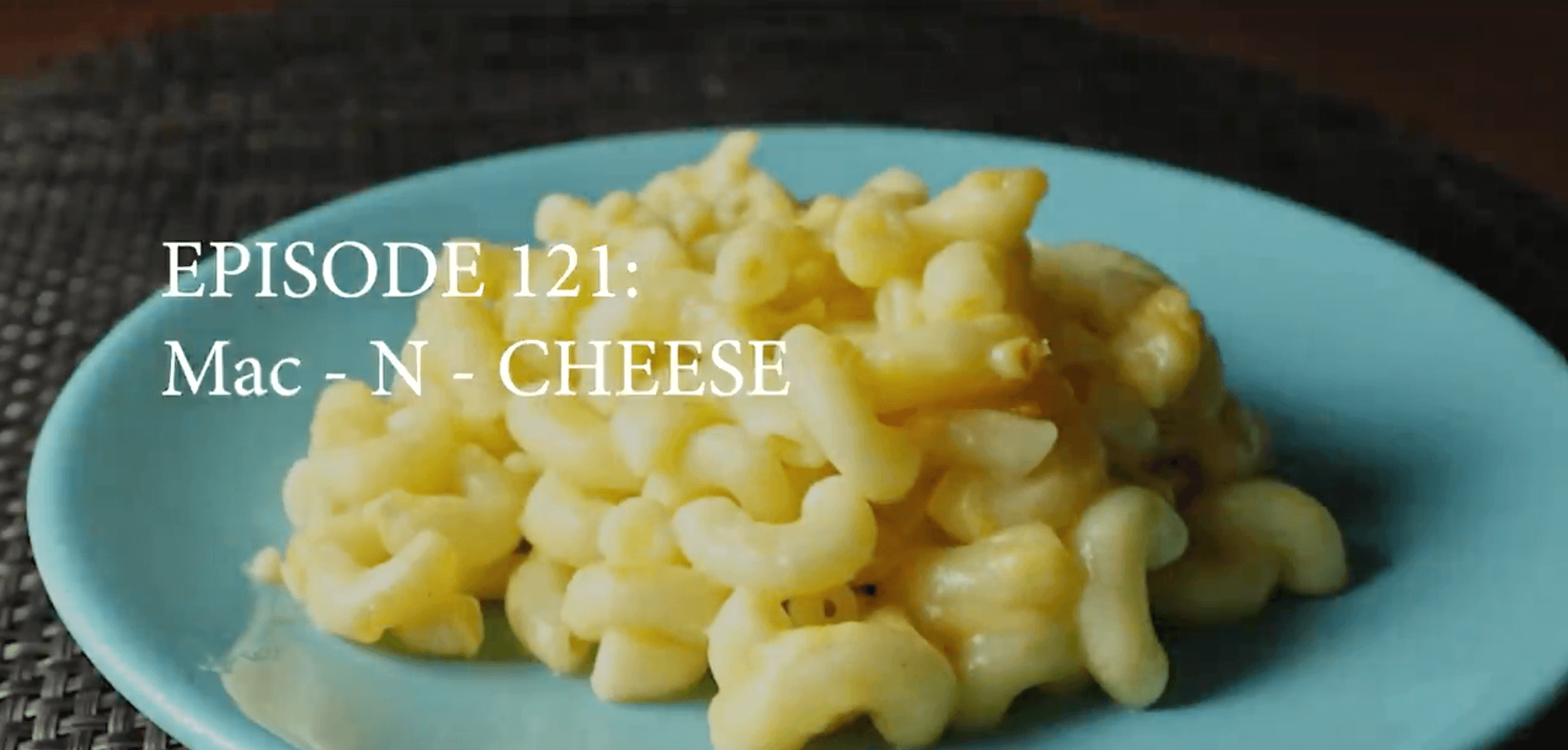 Learning Cool Stuff With Cavett: Mac n Cheese Video