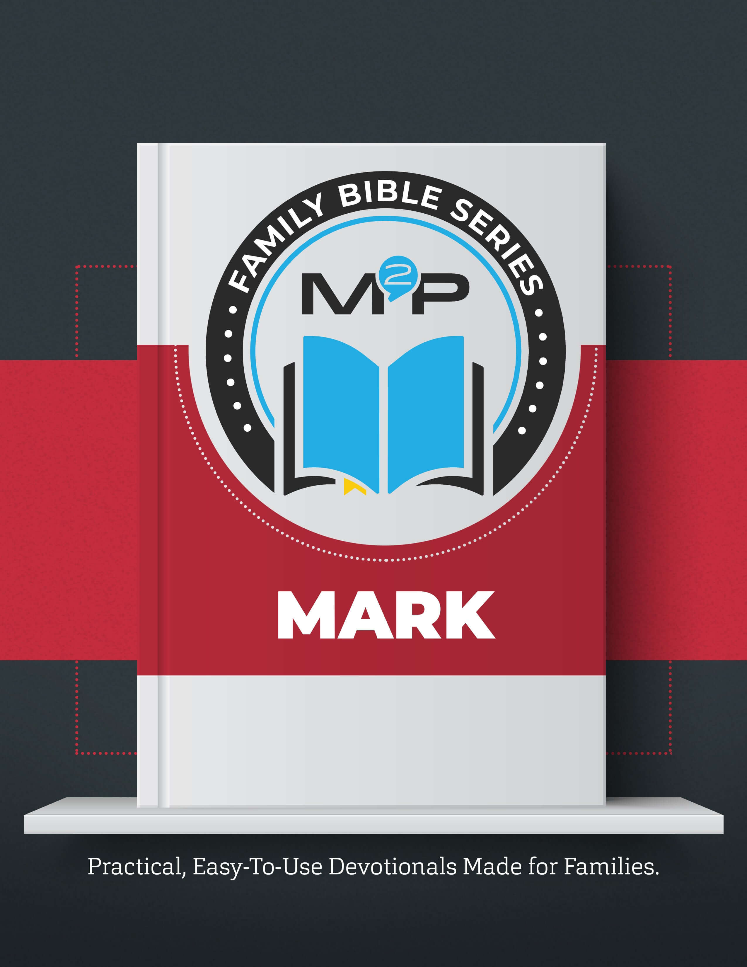 Mark: Family Bible Study