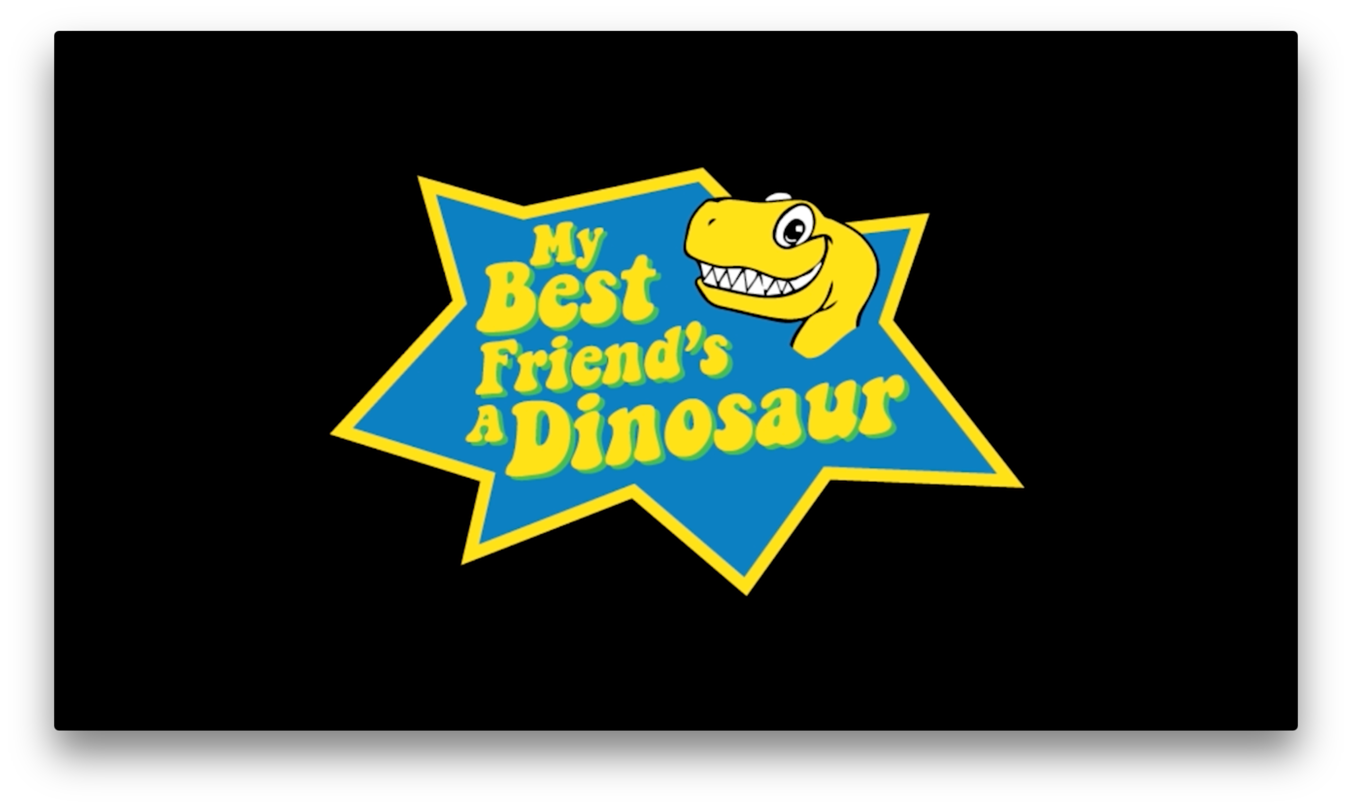 My Best Friend Is a Dinosaur Video