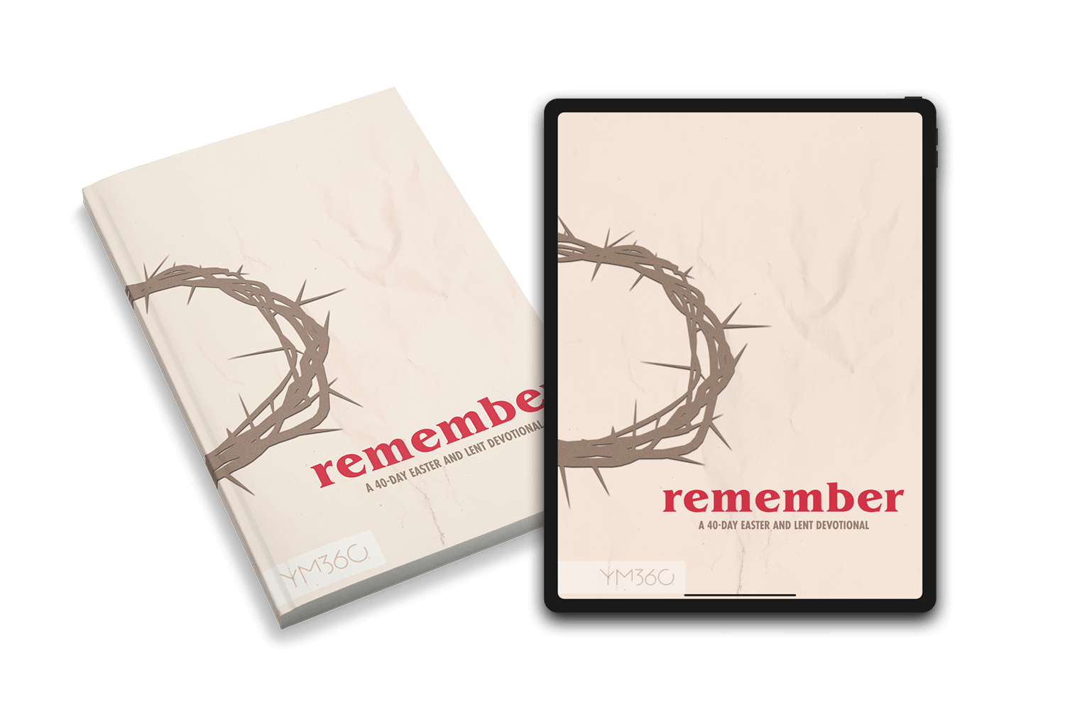 [DOWNLOADABLE VERSION] Remember: A 40-Day Easter and Lent Devotional